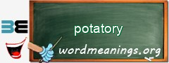 WordMeaning blackboard for potatory